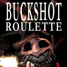 Buckshot roulette