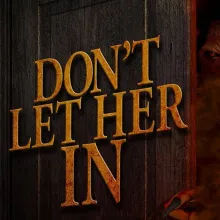 Don’t Let Her In