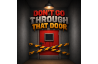Play Don't Go Through That Door now!