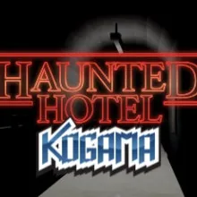 KOGAMA HAUNTED HOTEL