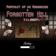 Portrait of an Obsession: A Forgotten Hill Tale